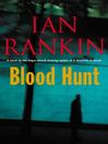 Blood Hunt: Jack Harvey Series, Book 3